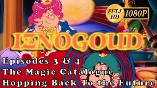 [HD] Iznogoud -  Eps. 3 & 4: The Magic Catalogue - Hopping Back to the Future [1080p]