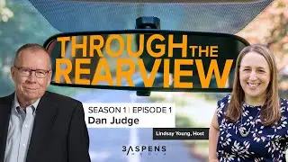 Through the Rearview : Passing the Torch-Dan Judge (NetPlus Alliance) on Family, Technology & Change