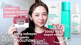 Love by Luxe Supplements GLOW-E 1month review with Luxe Organix MIRACLE SOLUTIONS Acne DERM+ Line