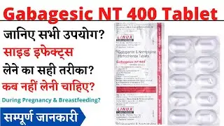 Gabagesic NT 400 Tablet Uses & Side Effects in Hindi