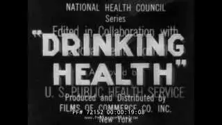 &ldquo; DRINKING HEALTH &rdquo; 1920s CLEAN DRINKING WATER EDUCATIONAL FILM  72152