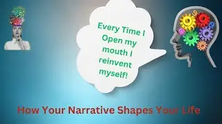 How Narrative Shapes Our Lives and Identity? | Why Life Stories Change