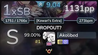 9.0⭐ Akolibed | Saint Snow - DROPOUT? [Kowari's Extra] +HDDT 99.00% (#1 1131pp 1xSB) - osu!