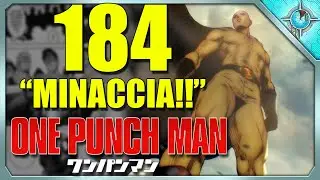 NUOVI EROI MISTERIOSI - One Punch Man (Cap.184/188 ITA)