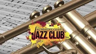 SUNSHINE COAST JAZZ CLUB - APRIL COMPILATION 2023