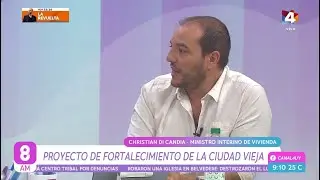 8AM - Christian Di Candia habló sobre el fortalecimiento de Ciudad Vieja