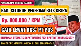 Terbaru❗BAGI SELURUH PENERIMA BLTS KESRA 900 RIBU PT POS DAN KKS! BENARKAH CAIR BANSOS PKH BPNT 2026