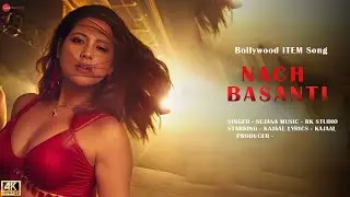 Nach Basanti | New Hindi Item Song 2025 | Dance Hit |
