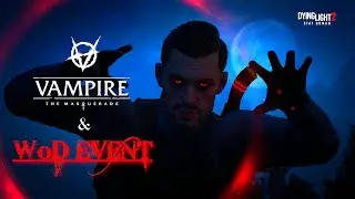 DYING LIGHT 2 - VAMPIRE THE MASQUERADE (WoD Event) 2023