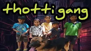 #thottigang 🤣🤣 short film