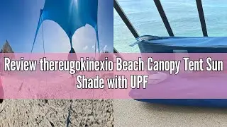 Review thereugokinexio Beach Canopy Tent Sun Shade with UPF 50+ UV Protection, Beach Tent Sun Shelte