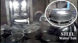 Amazing Water Tub Making Step By Step Process in local Factory | Stainless Steel Water Tub