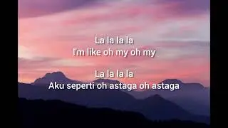 Kylie Minogue - My Oh My with Bebe Rexha & Tove Lo (Lirik + Terjemahan)