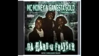 Gangsta gold and McMoney(full album)