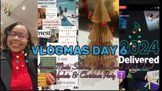 Vlogmas Day 6 : Amazon Music Sucked, Vision Board 2024 Final Update & Christmas Party ✝️