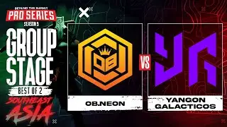 OB.Neon vs Yangon G Game 1 - BTS Pro Series 9 SEA: Group Stage w/ Ares & Danog
