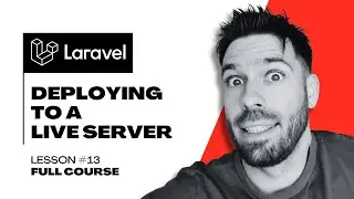 Laravel 11 Full Course 2025: Deploy to Live Server [Lesson #13]
