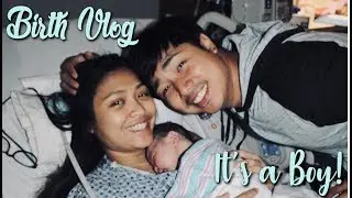 It&rsquo;s a boy (Birth Vlog)  - FamilyJournal