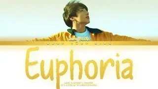 BTS Jung Kook Euphoria Color Coded Lyrics/가사 (Han/Rom/Eng)