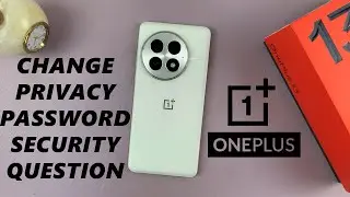 How To Change Privacy Password Security Question On OnePlus 13