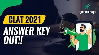 CLAT 2021 Final Answer Key Out!! | Project Your Score | Know the Cut-off | Gradeup