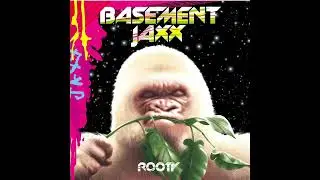 Basement Jaxx Do Your Thing (Pal Pitch)