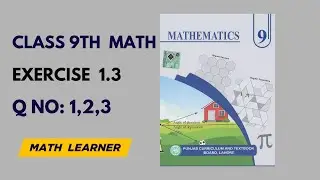 Class 9 Maths Chapter 1 Exercise 1.3 Q1, Q2, Q3 | Number Systems  | Math Learner Channel