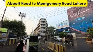 Abbott Road to Montgomery Road Lahore