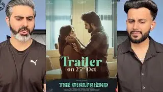 The Girlfriend Trailer Reaction | Rashmika Mandanna | Dheekshith Shetty | Rahul Ravindran | Hesham