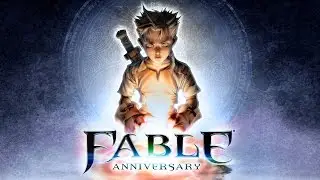 [Fable 1 Anniversary] - Ep 04 - Menace des Gu&ecirc;pes [HD] [FR]