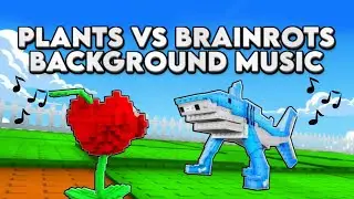 Plants vs Brainrots - Background Music (Main Theme) | Roblox