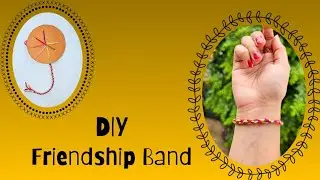 DIY Friendship Band | How To Make Yarn Bracelet | DIY Thread Bracelet | Handmade Bracelet Ideas 