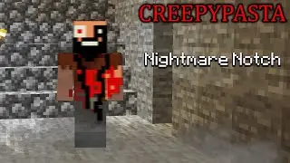 Minecraft CREEPYPASTA: Nightmare Notch