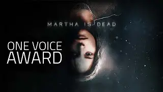 Martha Is Dead | One Voice Award 2022