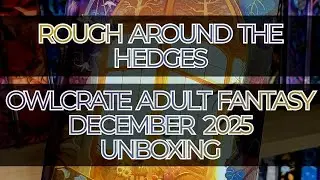 Rough Around the Hedges &ndash; OwlCrate Adult Fantasy December 2025 &ndash; unboxing
