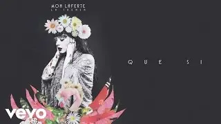 Mon Laferte - Que S&iacute; (Audio)