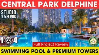Central Park Delphine 104 Sector 104 Dwarka Expressway Gurgaon &ndash; Complete Review 2026