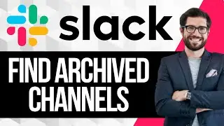 Как найти архивный канал в Slack