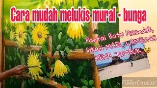 Cara mudah melukis MURAL  bunga matahari | how to paint sun flowers on wall |  PANTAI batu pelanduk