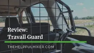 The Helpful Hiker Reviews...Travall Guard