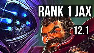 JAX vs GRAVES (TOP) (DEFEAT) | Rank 1 Jax, 6 solo kills, 400+ games, Rank 17 | EUW Challenger | 12.1