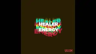 Uriyah - Healer Energy (Audio)