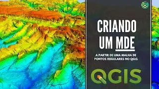 Criar MDE do zero no QGIS