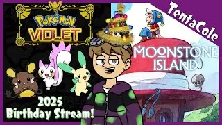 BIRTHDAY STREAM: Old and New Edition! | Pokemon Violet / Moonstone Island