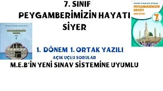 7. Sınıf Peygamberimizin Hayatı 1. Dönem 1. Yazılı Açık Uçlu Sorular,  7. Sınıf Siyer 1. Yazılı Meb