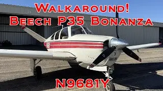 For Sale! Walkaround - Beech P35 Bonanza - N9681Y
