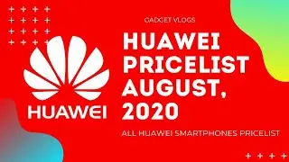 ALL HUAWEI SmartPhones Pricelist | August 2020 | Philippines