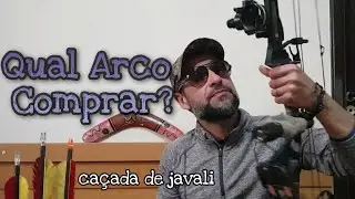 Ca&ccedil;a de Javali - Qual Arco Comprar?