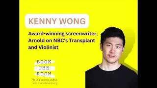 KENNY WONG | Award-winning screenwriter, Arnold on NBC's Transplant and Violinist