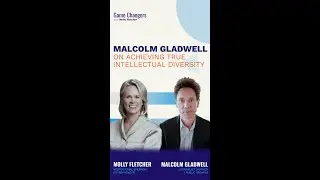 Malcolm Gladwell on Achieving True Intellectual Diversity